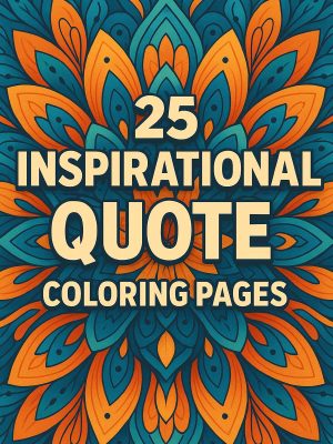 Motivational Mandalas – 25 Empowering Quote Designs